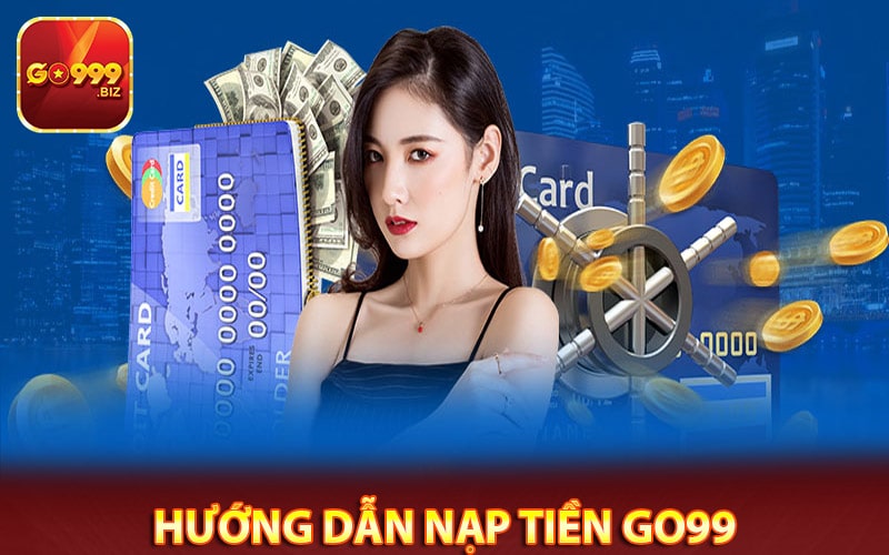 Nạp tiền go99